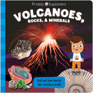 Priddy Explorers: Volcanoes, Rocks, and Minerals,New