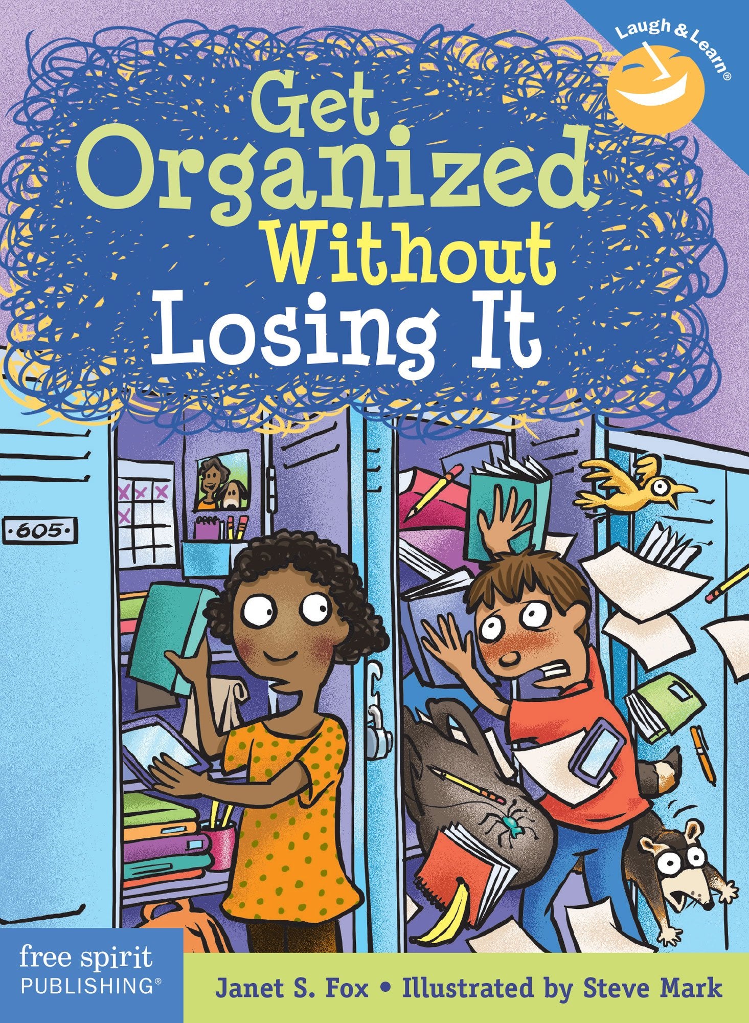 Get Organized Without Losing It (Laugh & Learn),New
