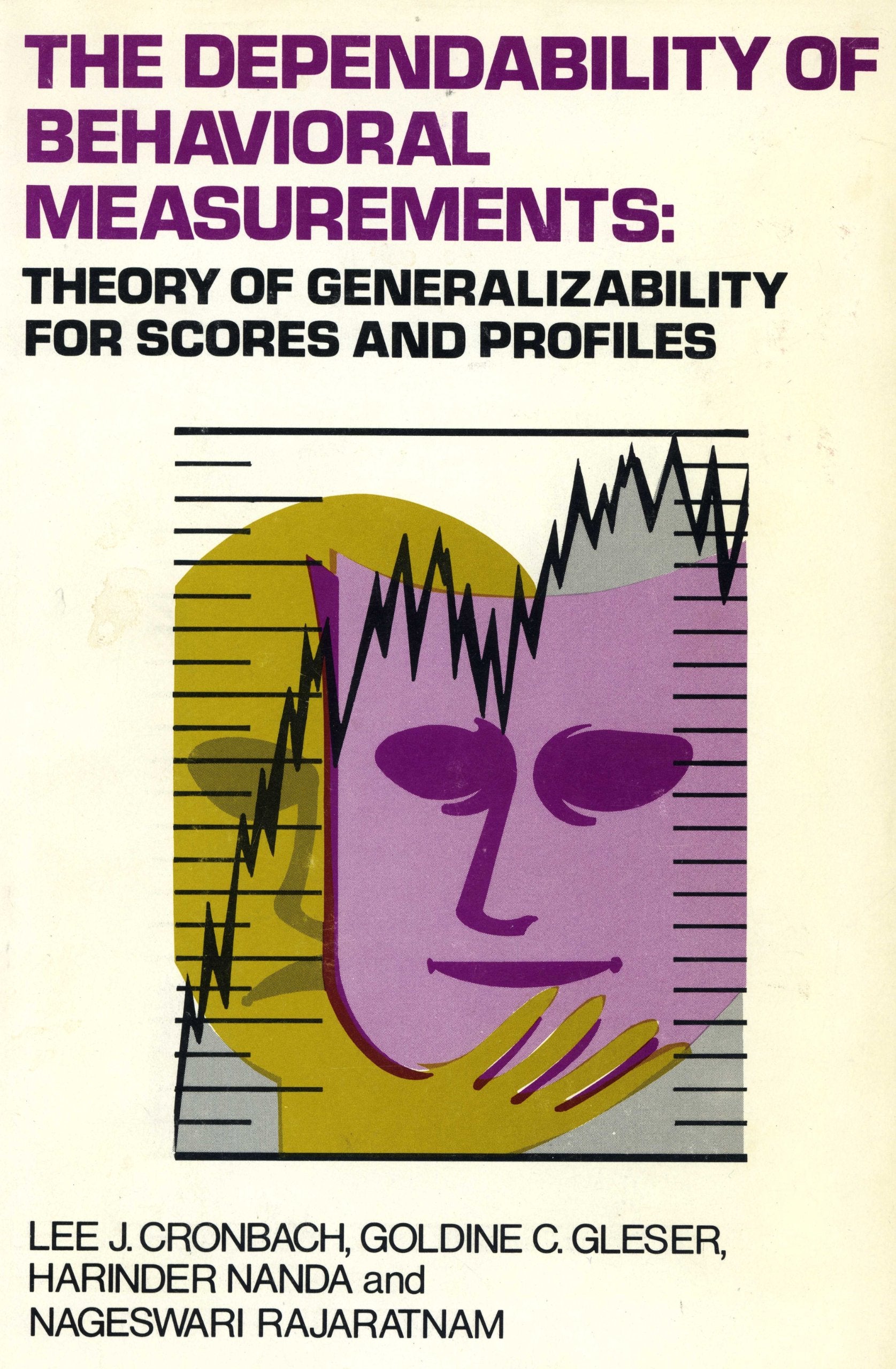 The Dependability Of Behavioral Measurements: Theory Of Generalizability For Scores And Profiles,Used