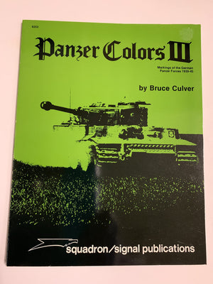 Panzer Colors, Vol. 3: Markings of the German Army Panzer Forces (193945),New