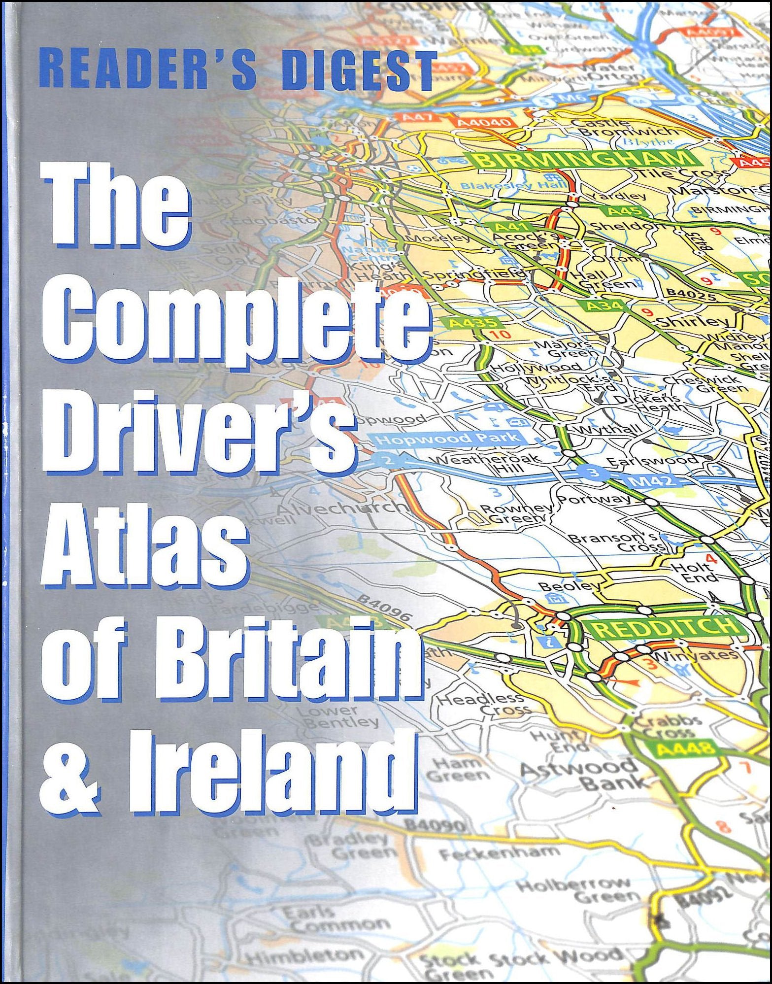 The Complete Driver's Atlas of Britain and Ireland,Used