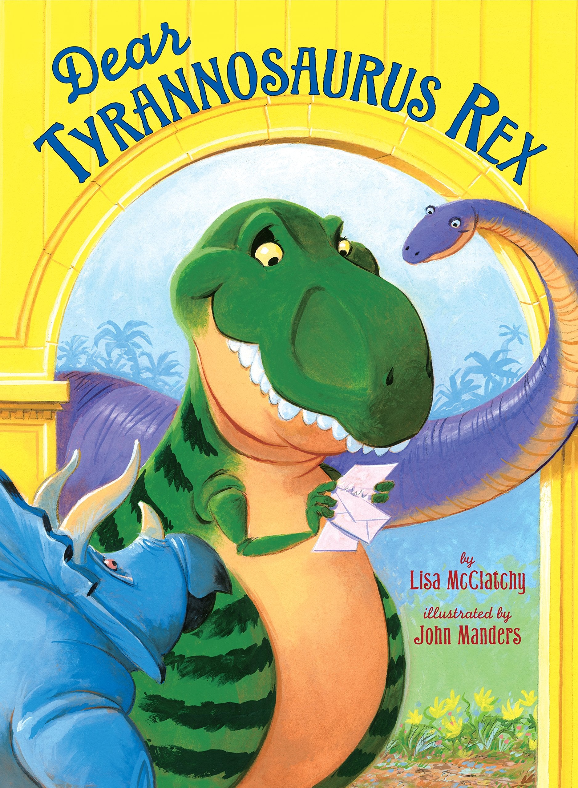 Dear Tyrannosaurus Rex,Used