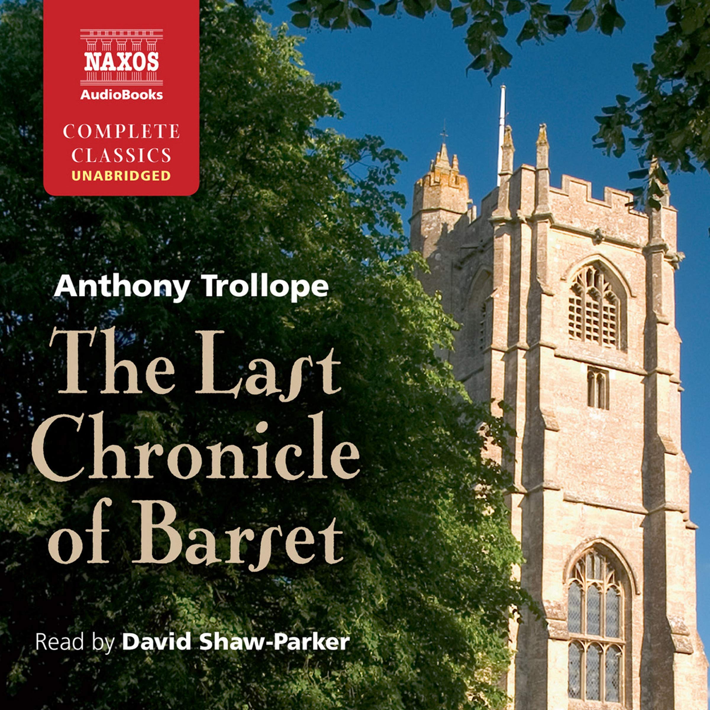The Last Chronicle of Barset (The Chronicles of Barsetshire) (Chronicles of Barsetshire, 6),Used