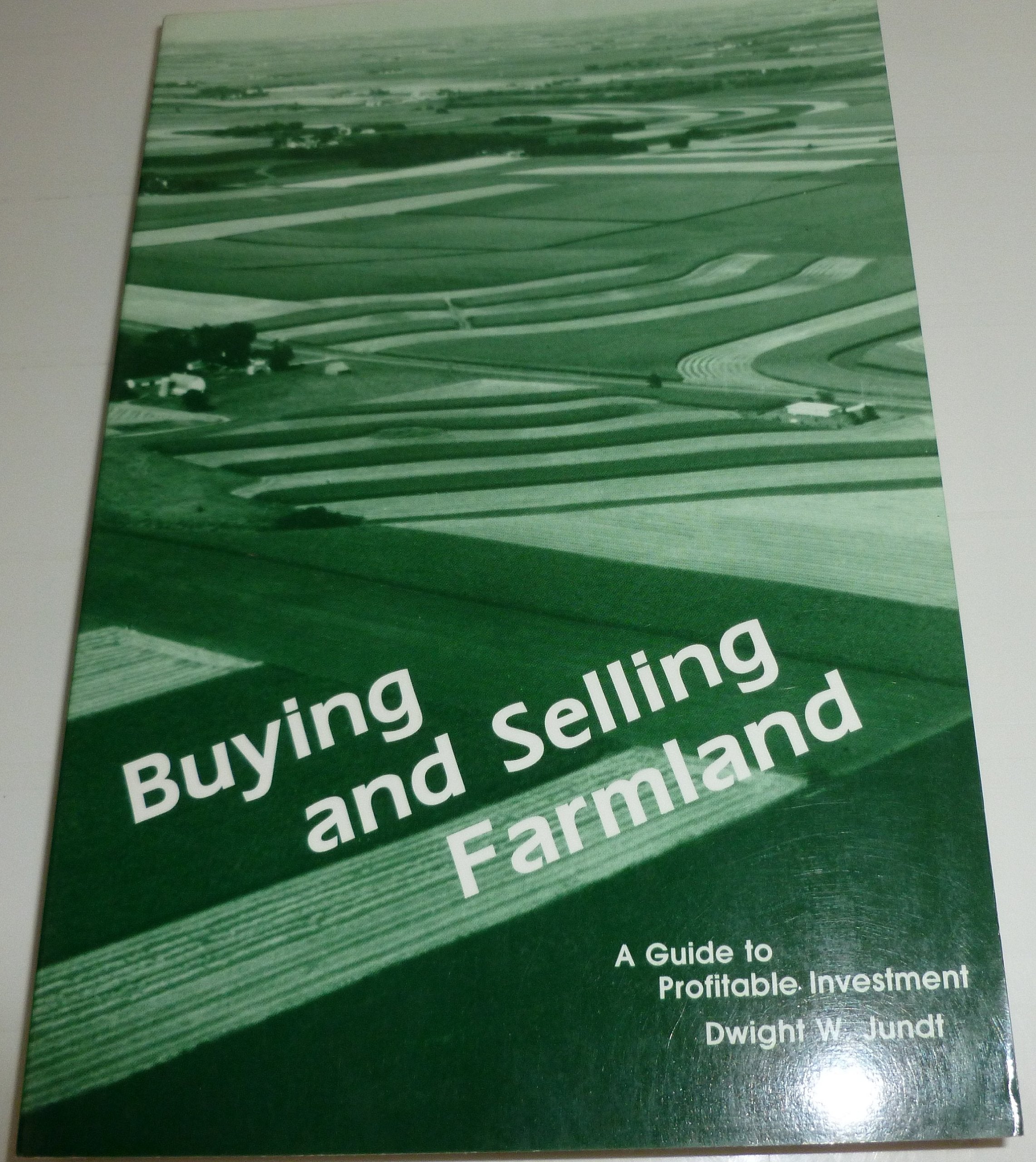 Buying & selling farmland: A guide to profitable investment,Used