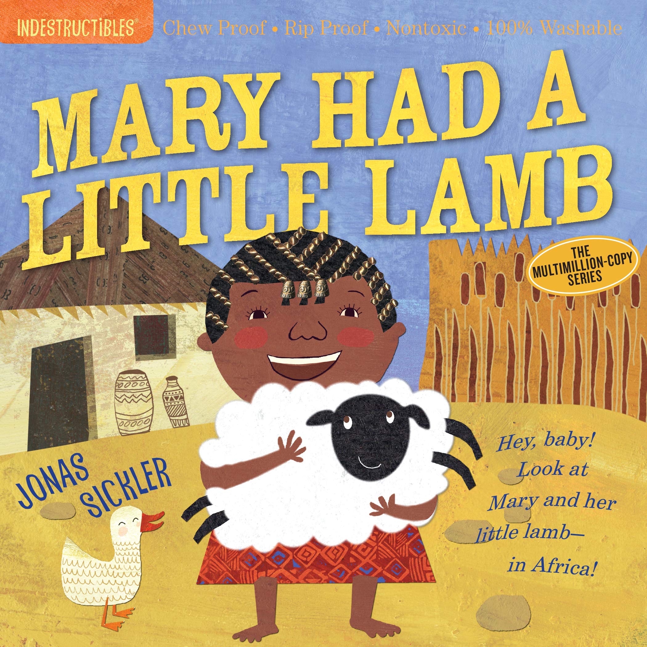 Indestructibles: Mary Had A Little Lamb: Chew Proof  Rip Proof  Nontoxic  100% Washable (Book For Babies, Newborn Books, Safe To