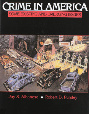Crime in America: Some Existing and Emerging Issues,Used