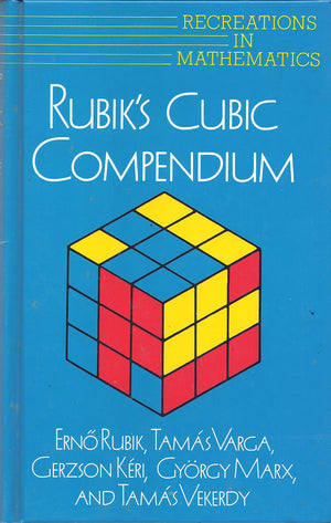 Rubik'S Cubic Compendium (Recreations In Mathematics),New
