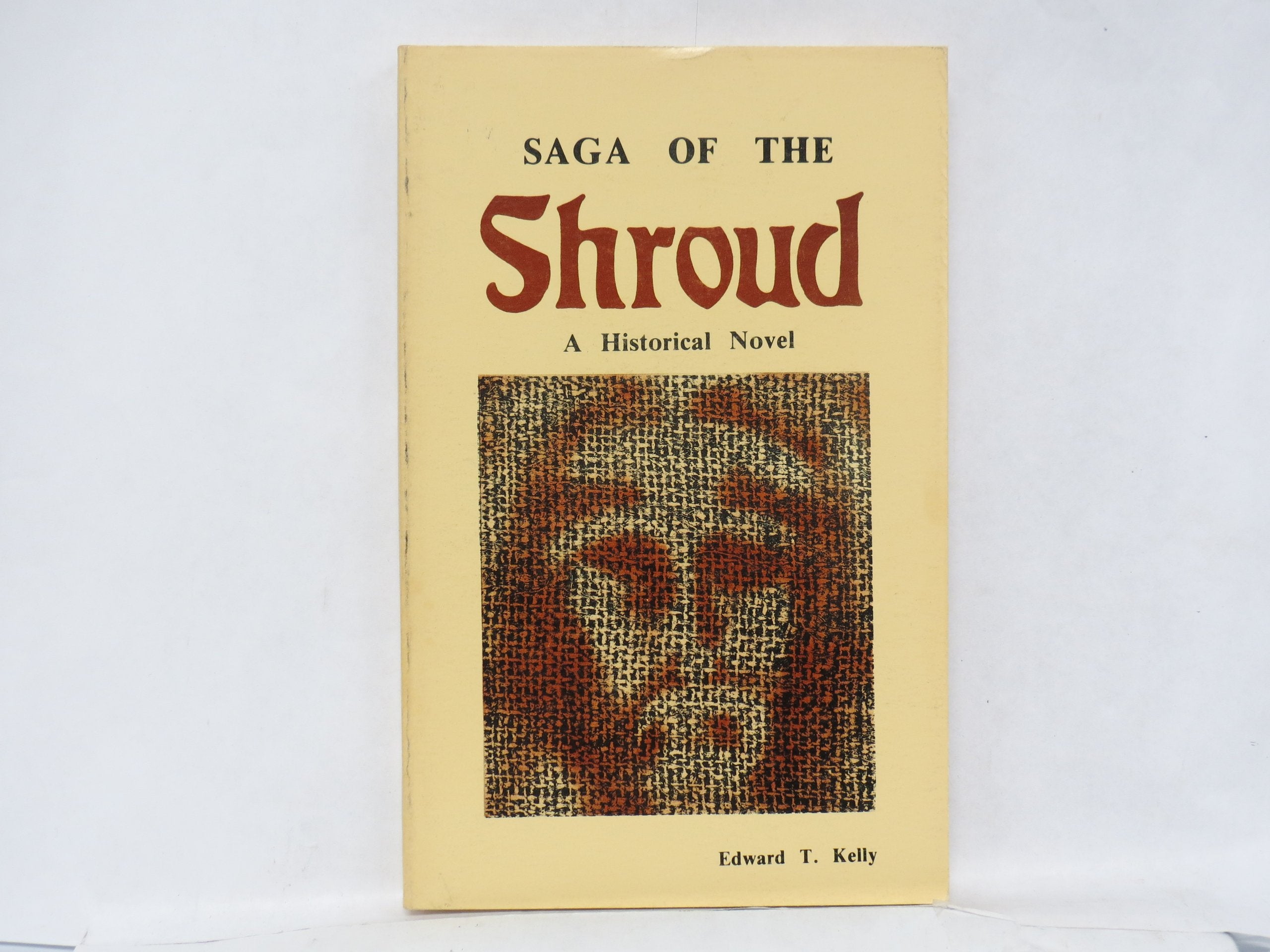 Saga of the Shroud: A Historical Novel,Used
