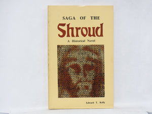 Saga of the Shroud: A Historical Novel,Used