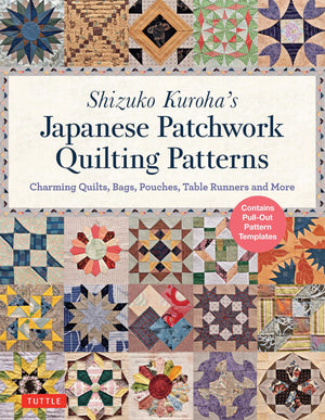 Shizuko Kuroha's Japanese Patchwork Quilting Patterns: Charming Quilts, Bags, Pouches, Table Runners and More,Used
