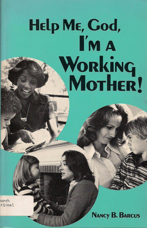 Help Me, God, I'm a Working Mother!,Used