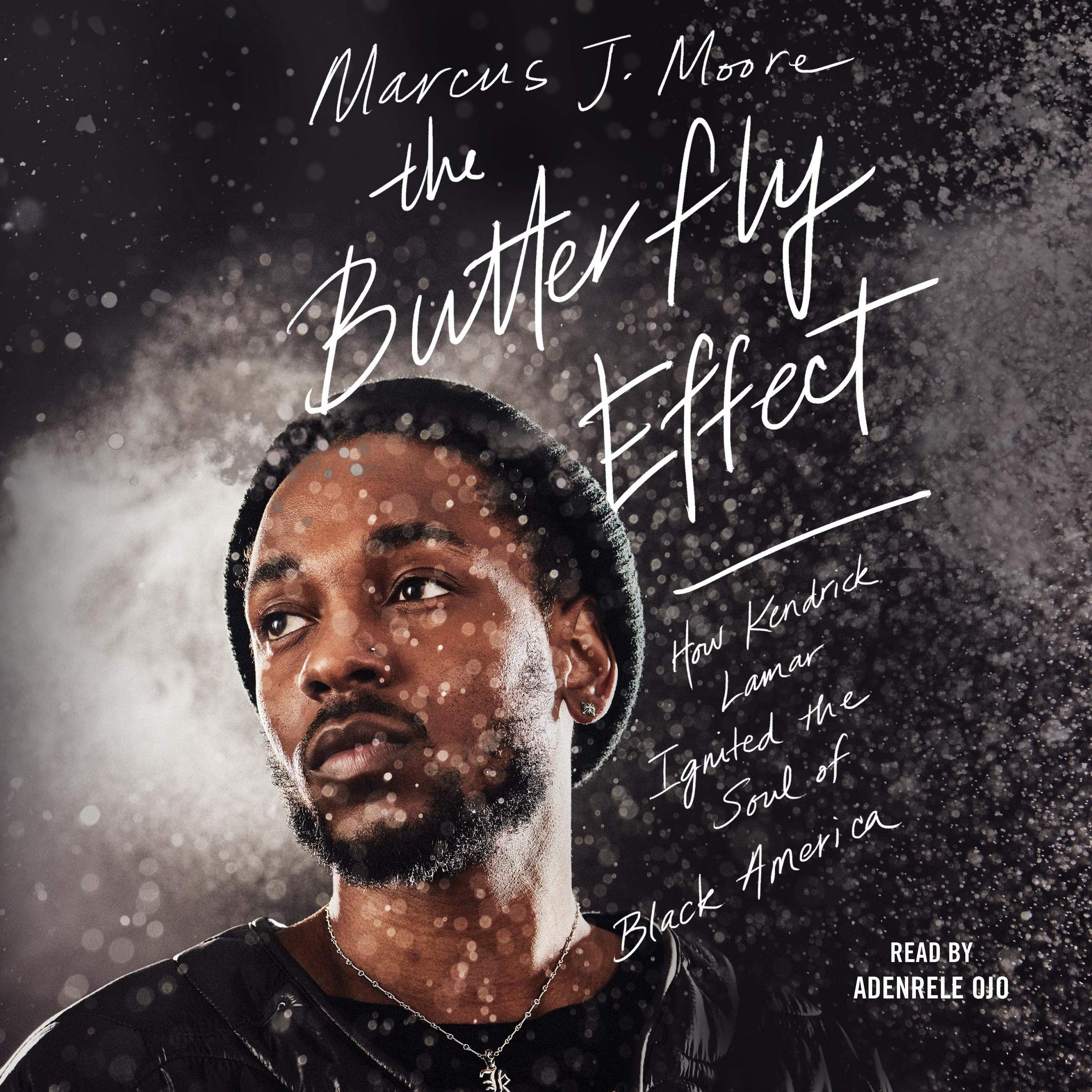 The Butterfly Effect: How Kendrick Lamar Ignited the Soul of Black America,Used