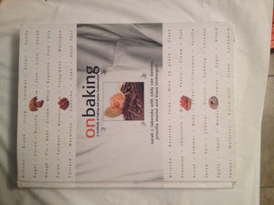 On Baking: A Textbook Of Baking And Pastry Fundamentals,New