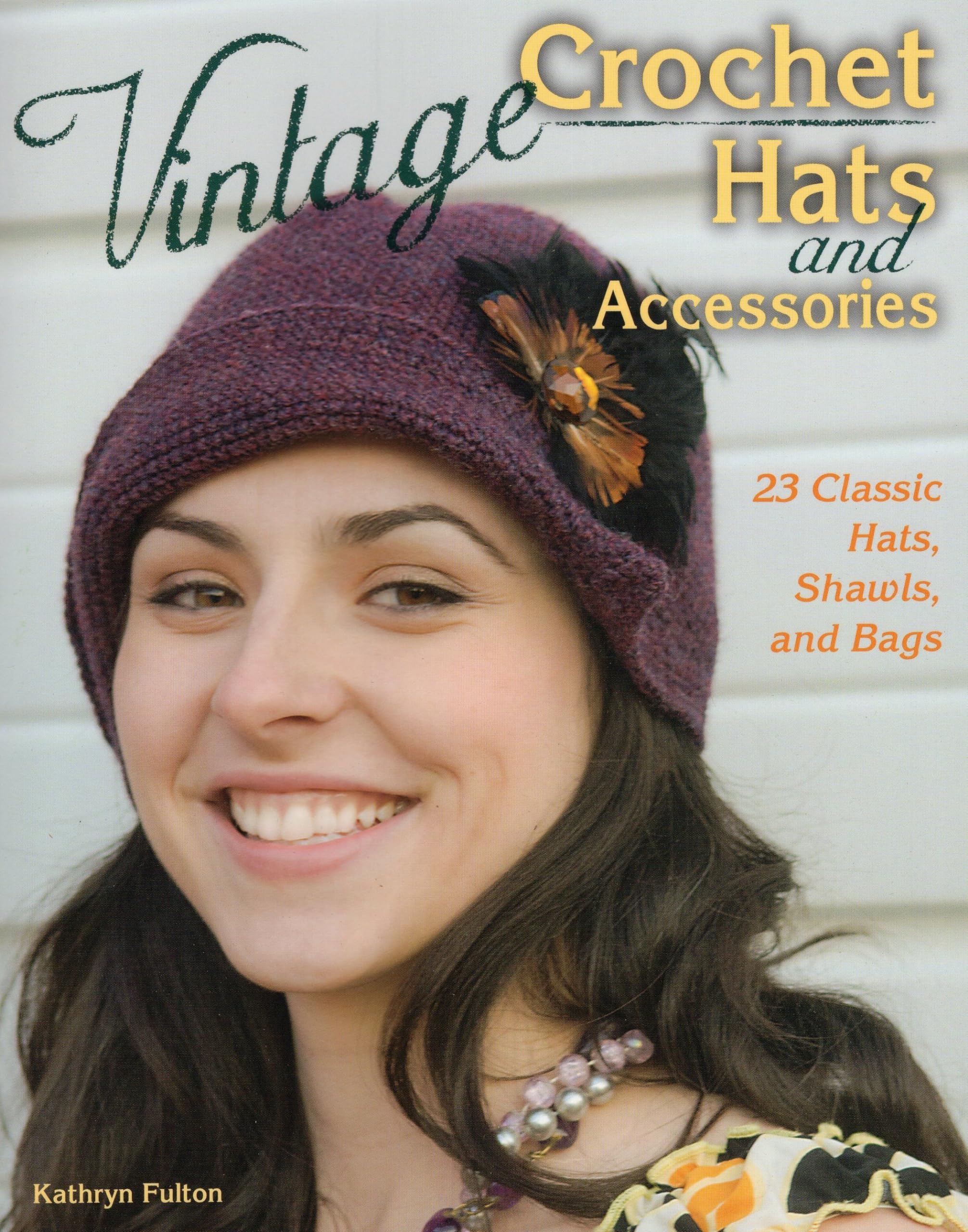 Vintage Crochet Hats And Accessories: 23 Classic Hats, Shawls, And Bags,Used