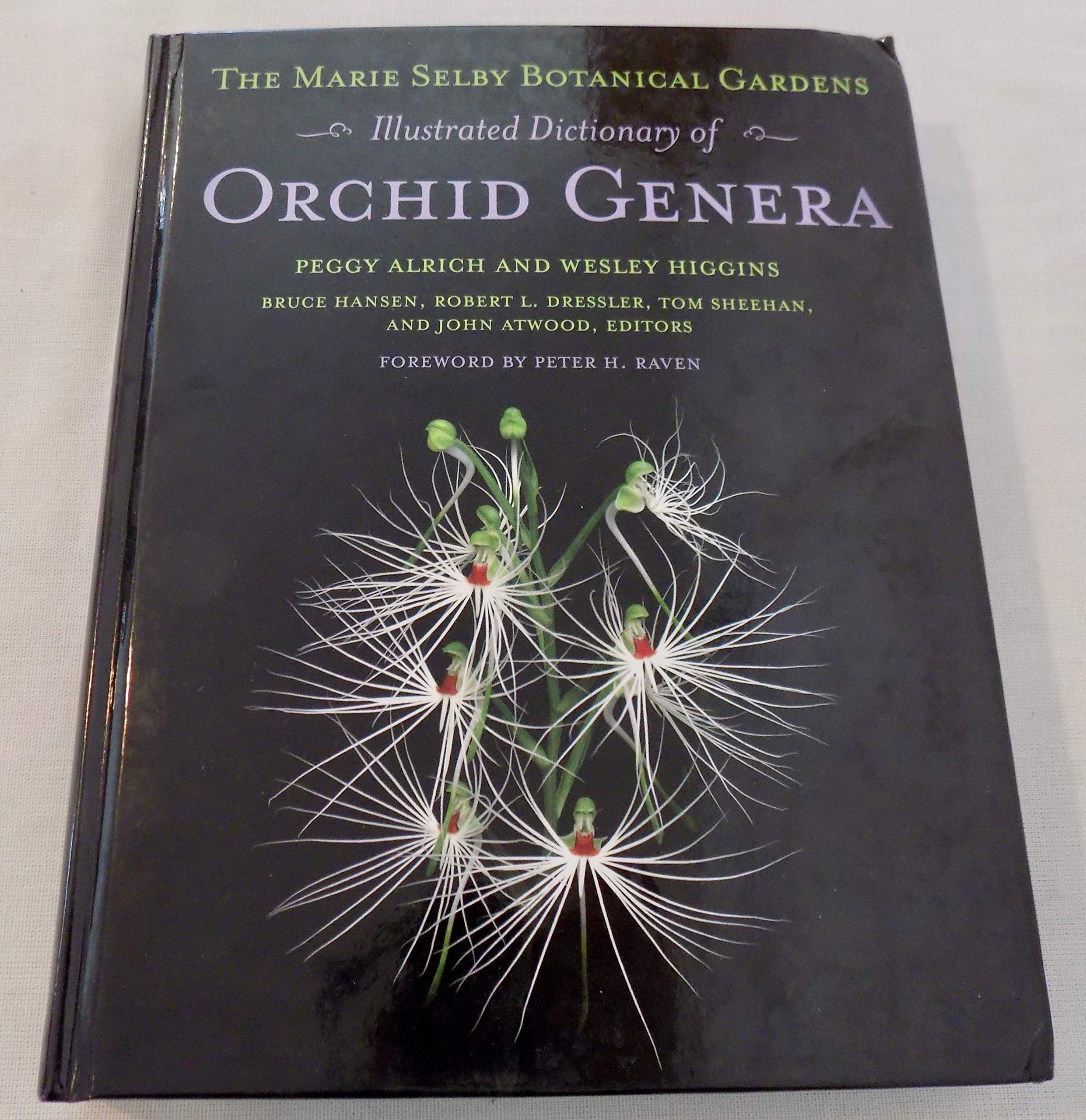 The Marie Selby Botanical Gardens Illustrated Dictionary of Orchid Genera,Used