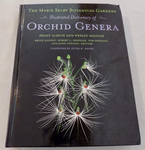 The Marie Selby Botanical Gardens Illustrated Dictionary of Orchid Genera,Used