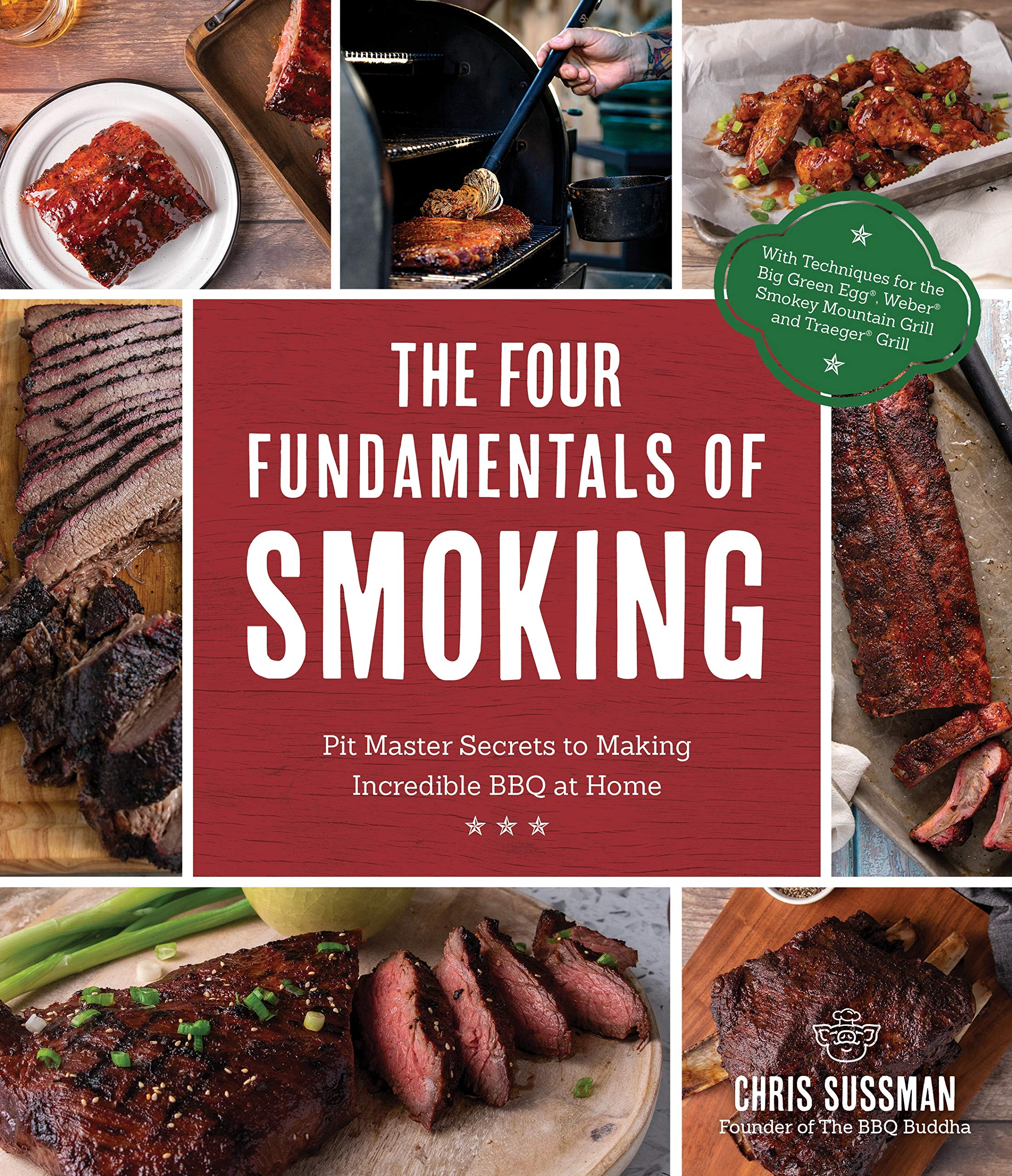 The Four Fundamentals of Smoking: Pit Master Secrets to Making Incredible BBQ at Home,Used