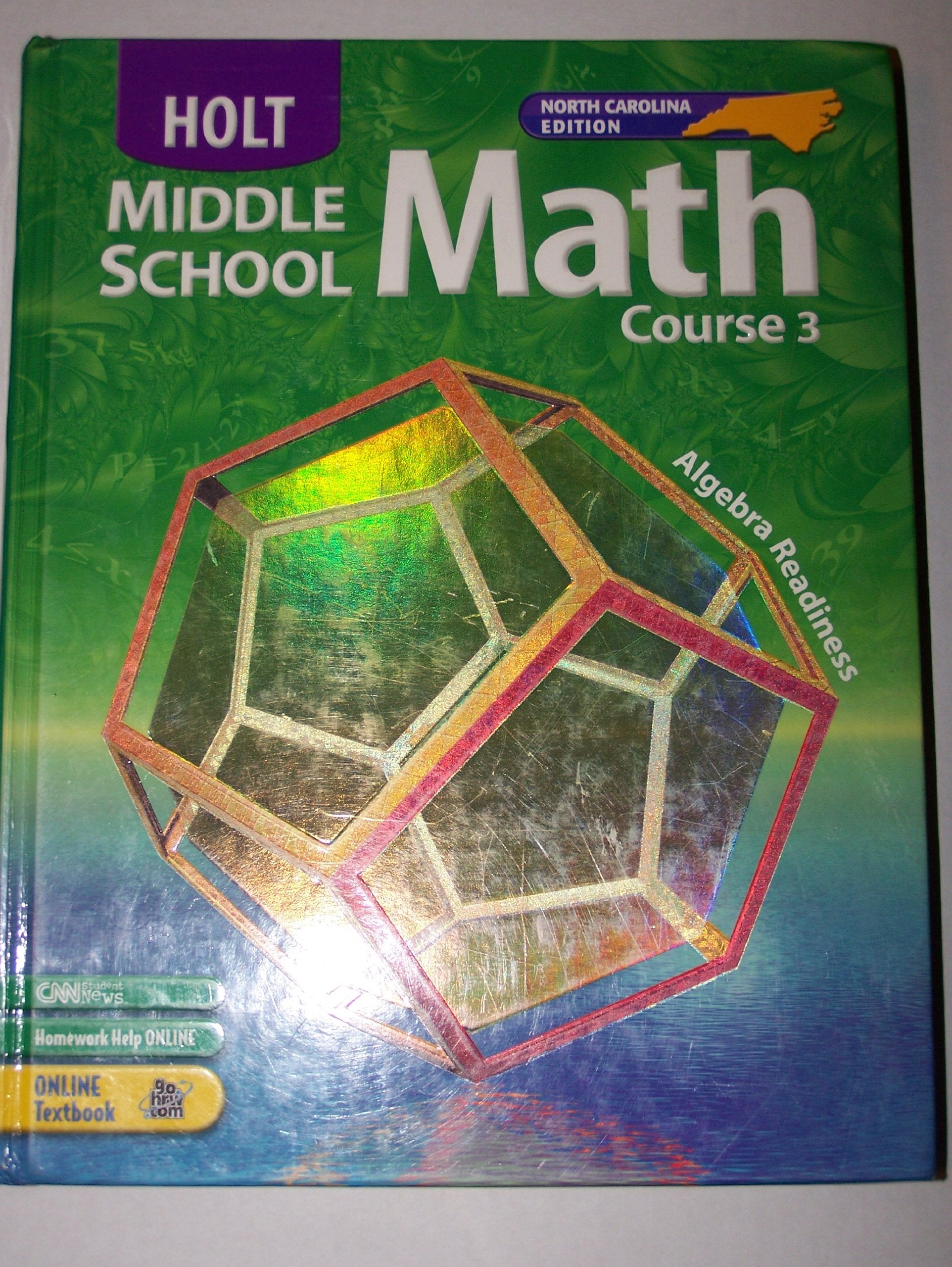 Holt Mathematics North Carolina: Student Edition Course 3 2004,Used