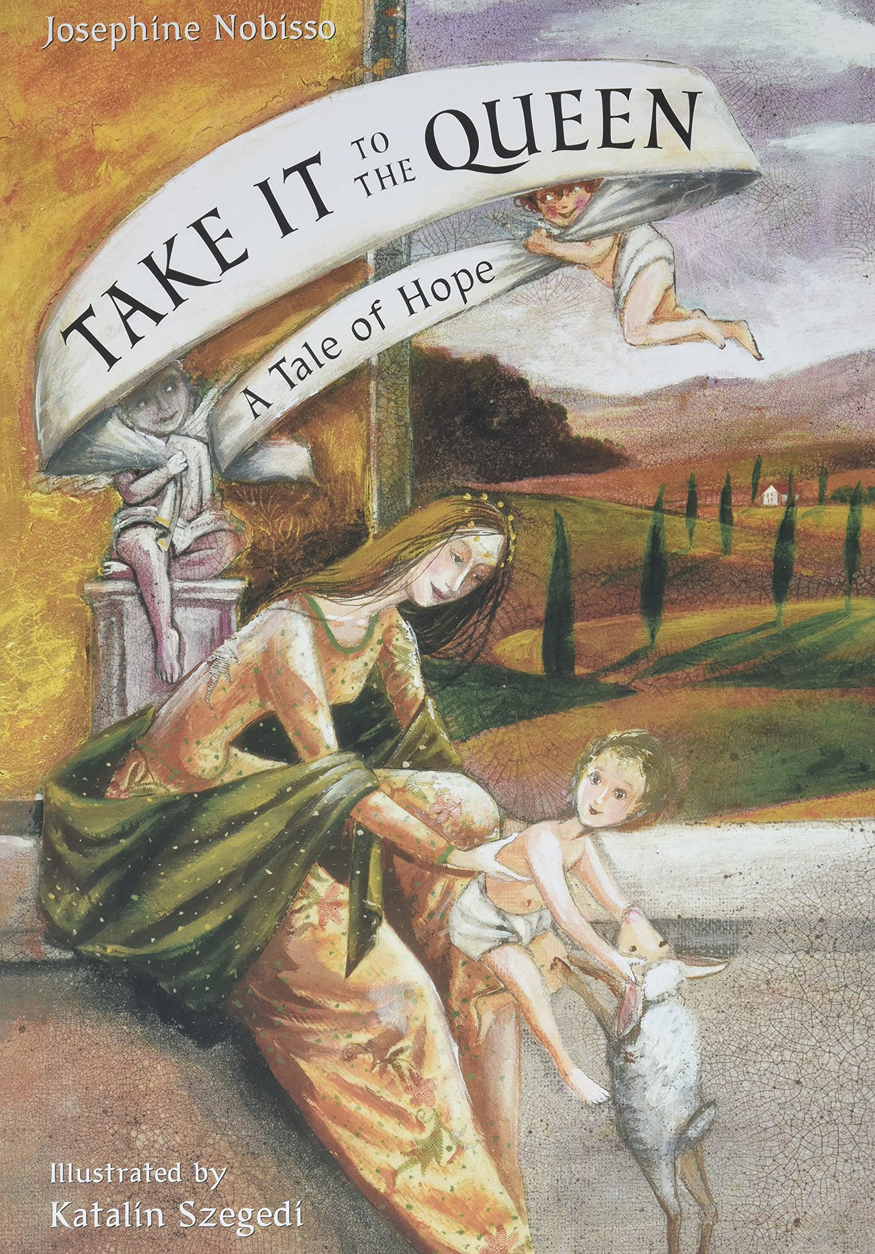 Take It To The Queen: A Tale Of Hope (The Theological Virtues Trilogy),New