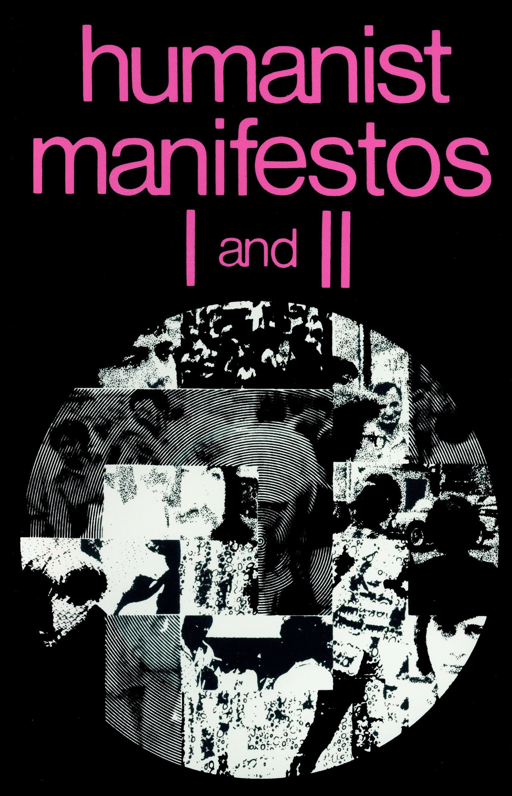 Humanist Manifestos I and II,New