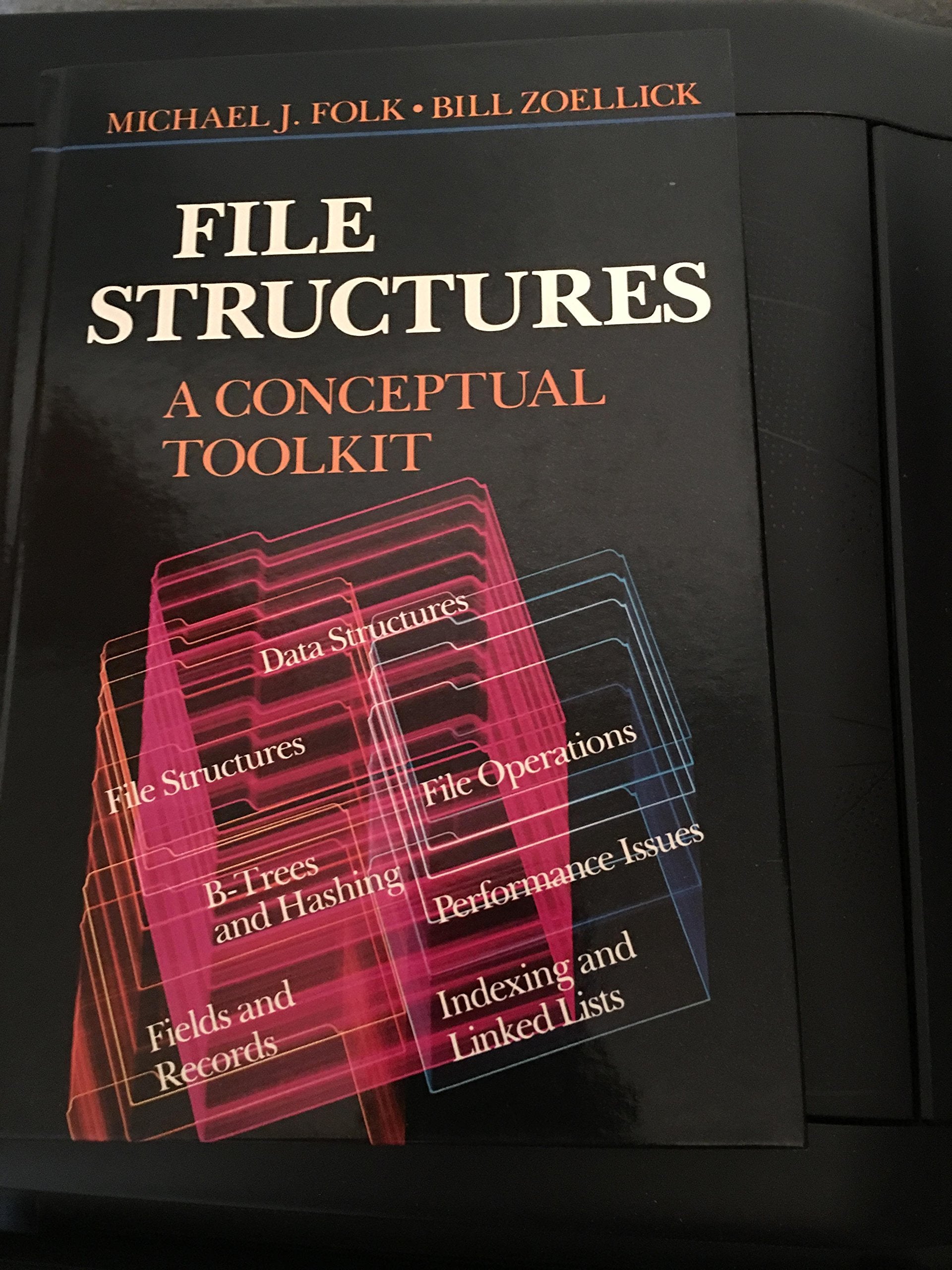 File Structures: A Conceptual Toolkit,New