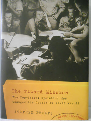The Tizard Mission: The Topsecret Operation That Changed The Course Of World War Ii