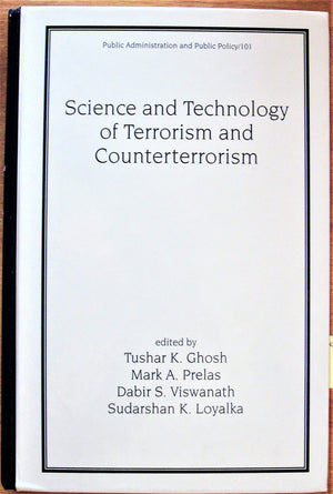 Science and Technology of Terrorism and Counterterrorism (Public Administration and Public Policy),Used