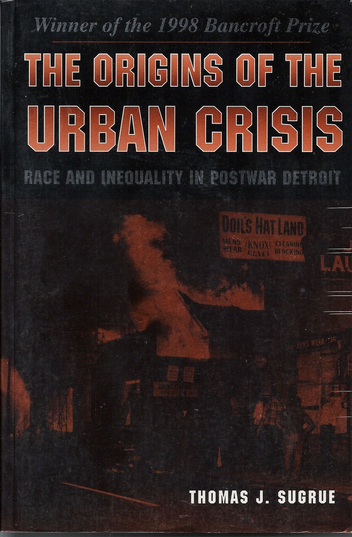 The Origins of the Urban Crisis: Race and Inequality in Postwar Detroit (Princeton Studies in American Politics),Used