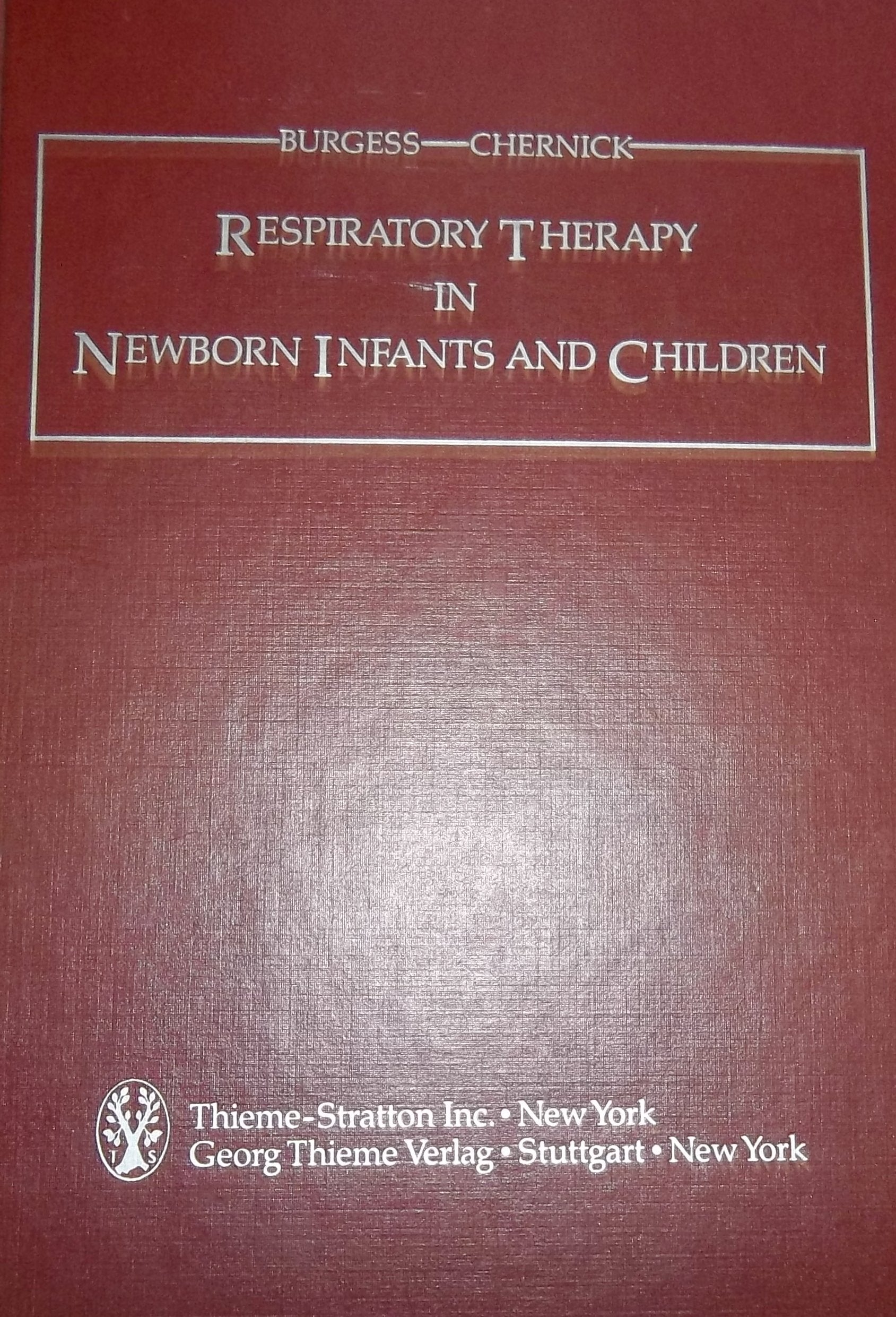 Respiratory therapy in newborn infants and children,Used