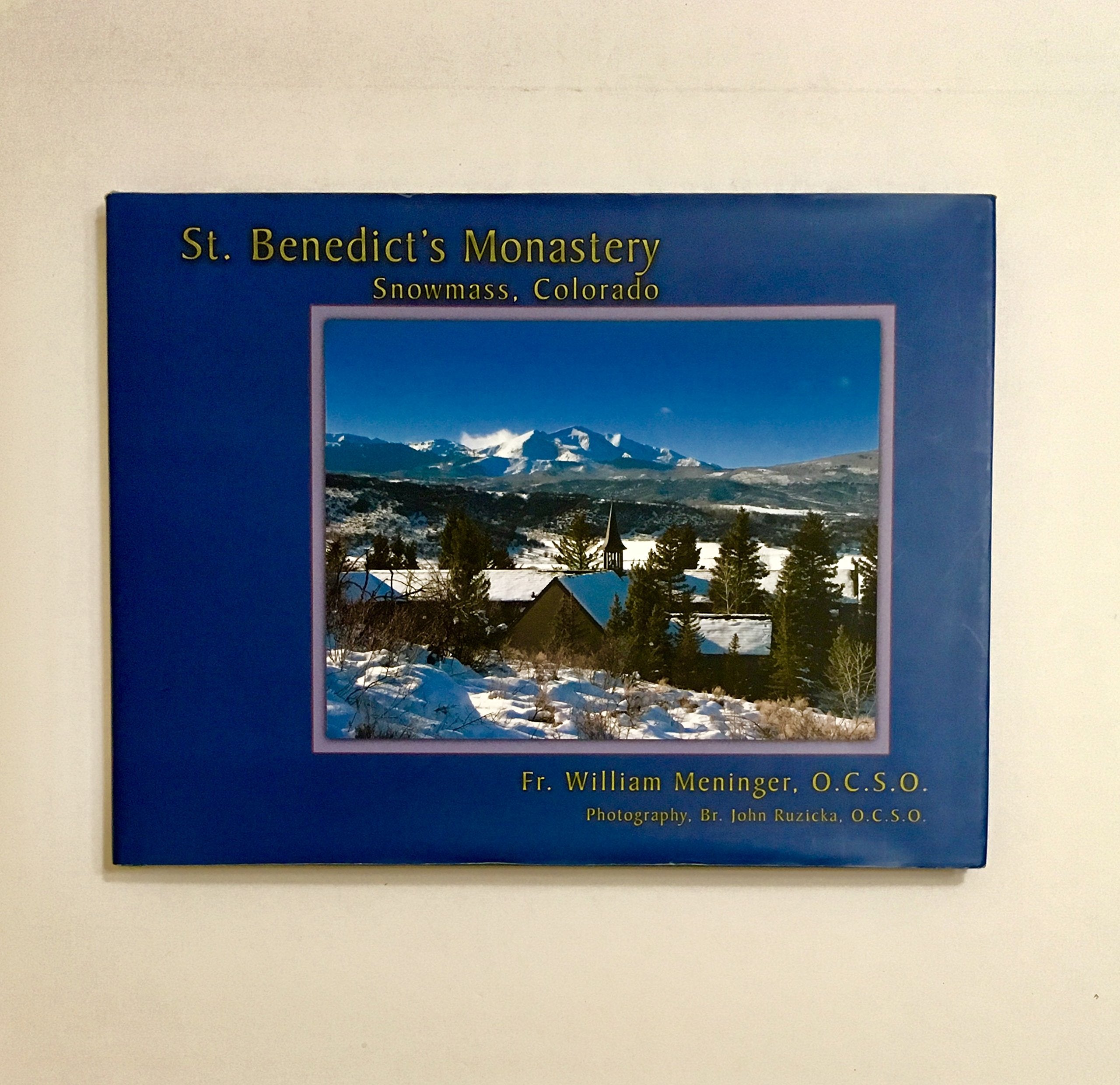 St. Benedict's Monastery: Snowmass, Colorado,Used