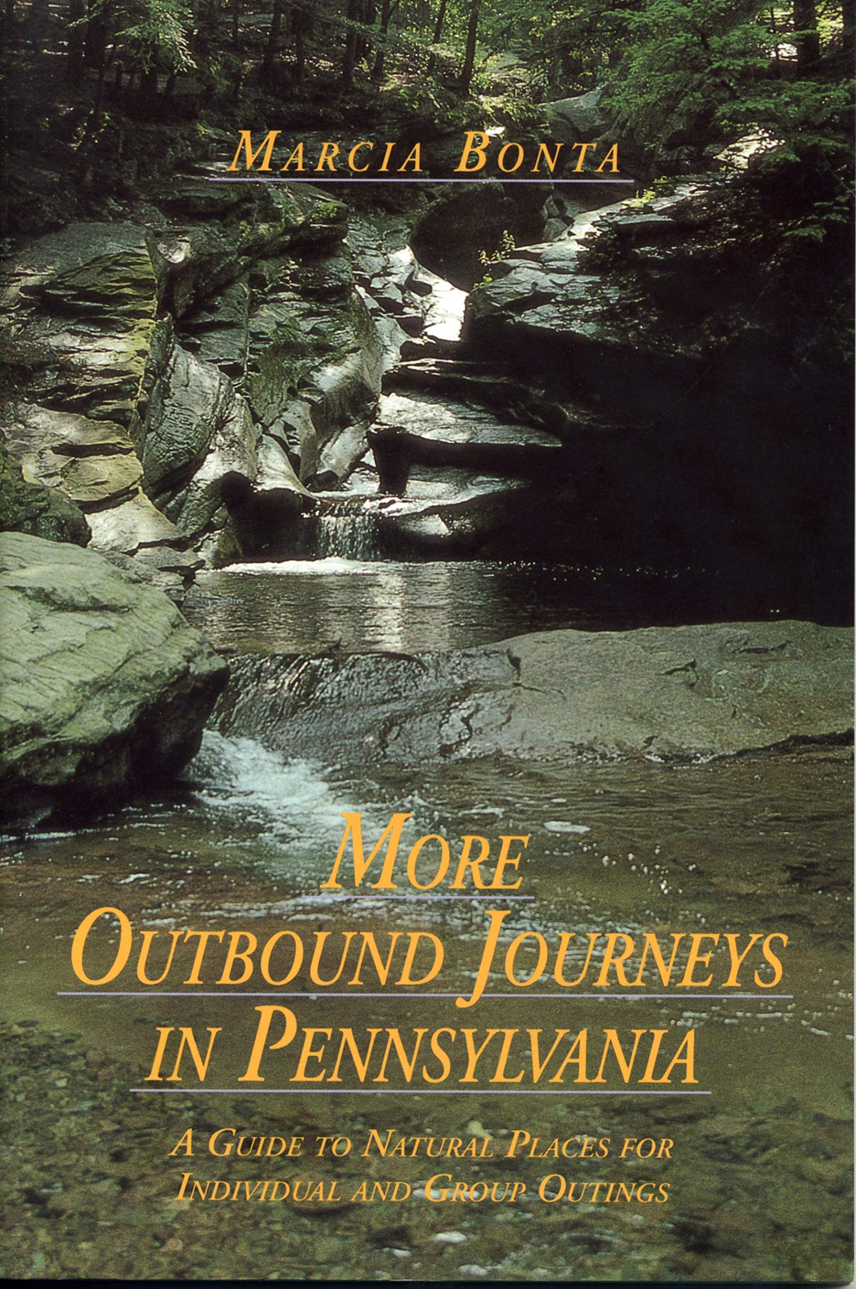 More Outbound Journeys in Pennsylvania: A Guide to Natural Places for Individual and Group Outings (Keystone Books),Used