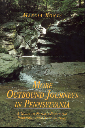 More Outbound Journeys in Pennsylvania: A Guide to Natural Places for Individual and Group Outings (Keystone Books),Used