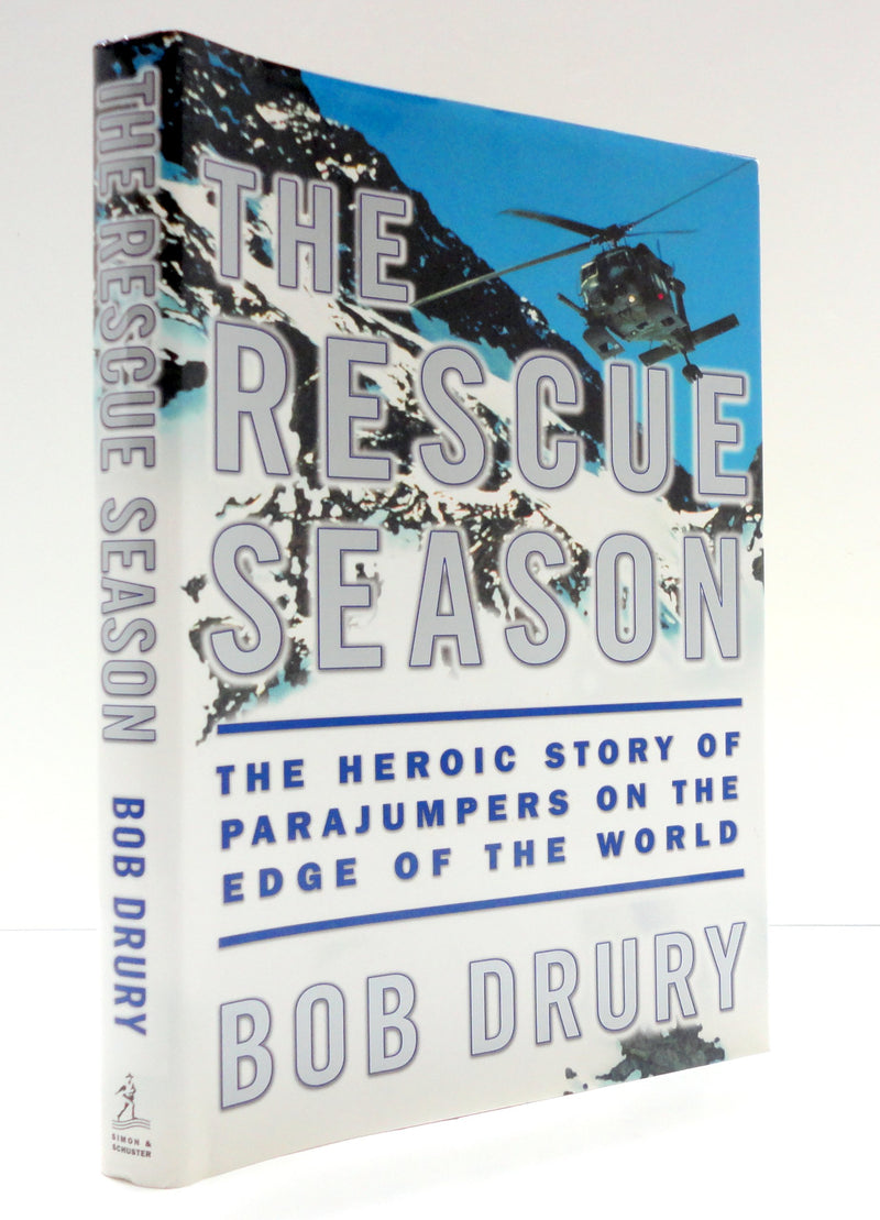 The Rescue Season: The Heroic Story of Parajumpers on the Edge of the World,Used