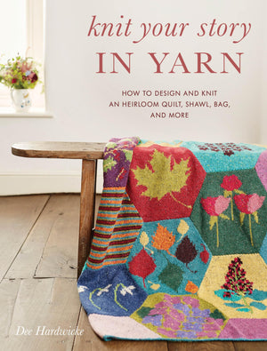 Knit Your Story In Yarn: How To Design And Knit An Heirloom Quilt, Shawl, Bag, And More,Used