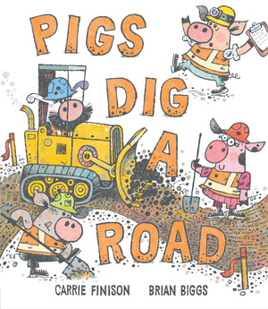 Pigs Dig a Road,New