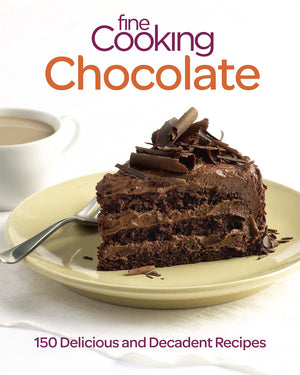 Fine Cooking Chocolate: 150 Delicious and Decadent Recipes,Used