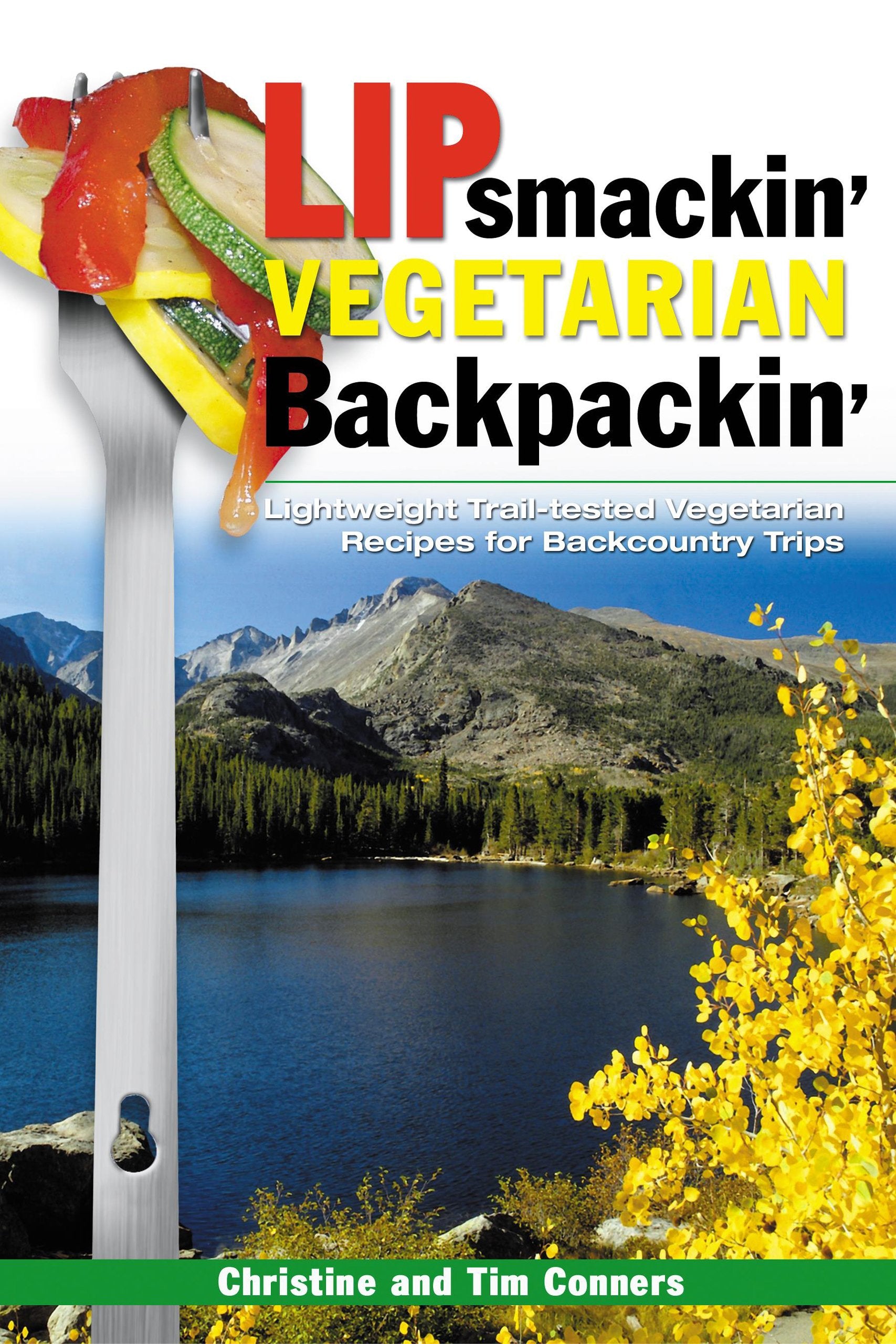 Lipsmackin' Vegetarian Backpackin'