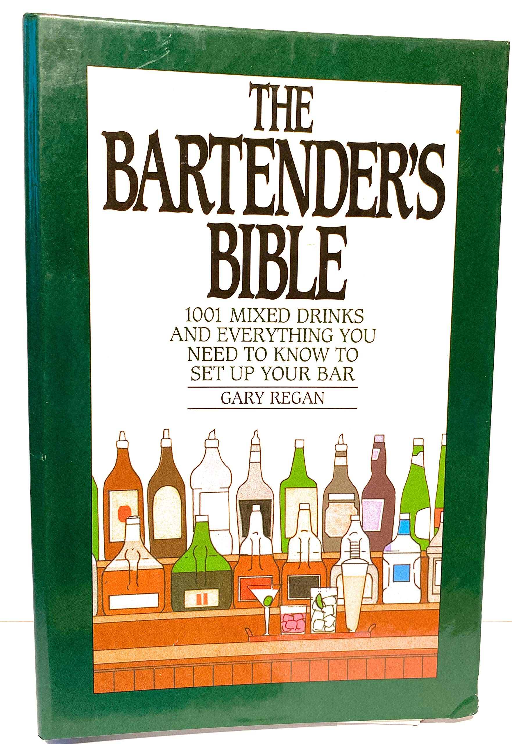 The Bartender's Bible: 1001 Mixed Drinks,Used