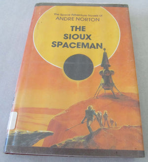 The Sioux Spaceman,Used
