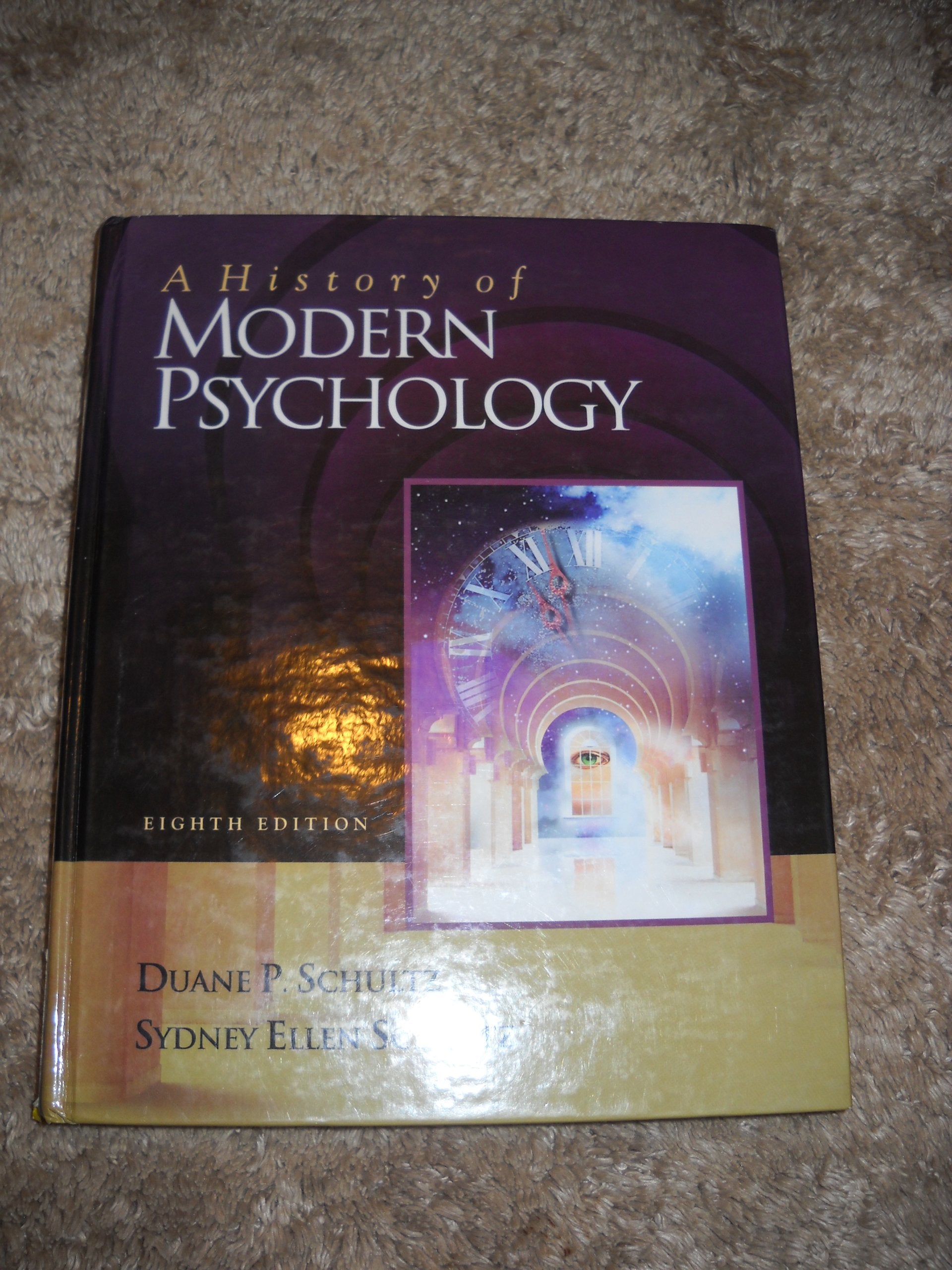 A History of Modern Psychology (with InfoTrac),Used