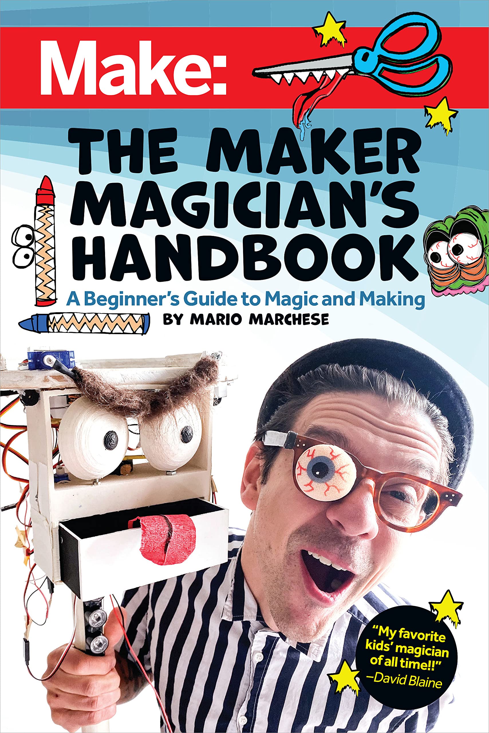 The Maker Magician's Handbook: A Beginner's Guide to Magic + Making,Used