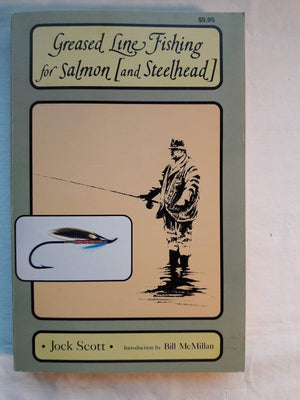 Greased Line Fishing For Salmon & Steelhead,New