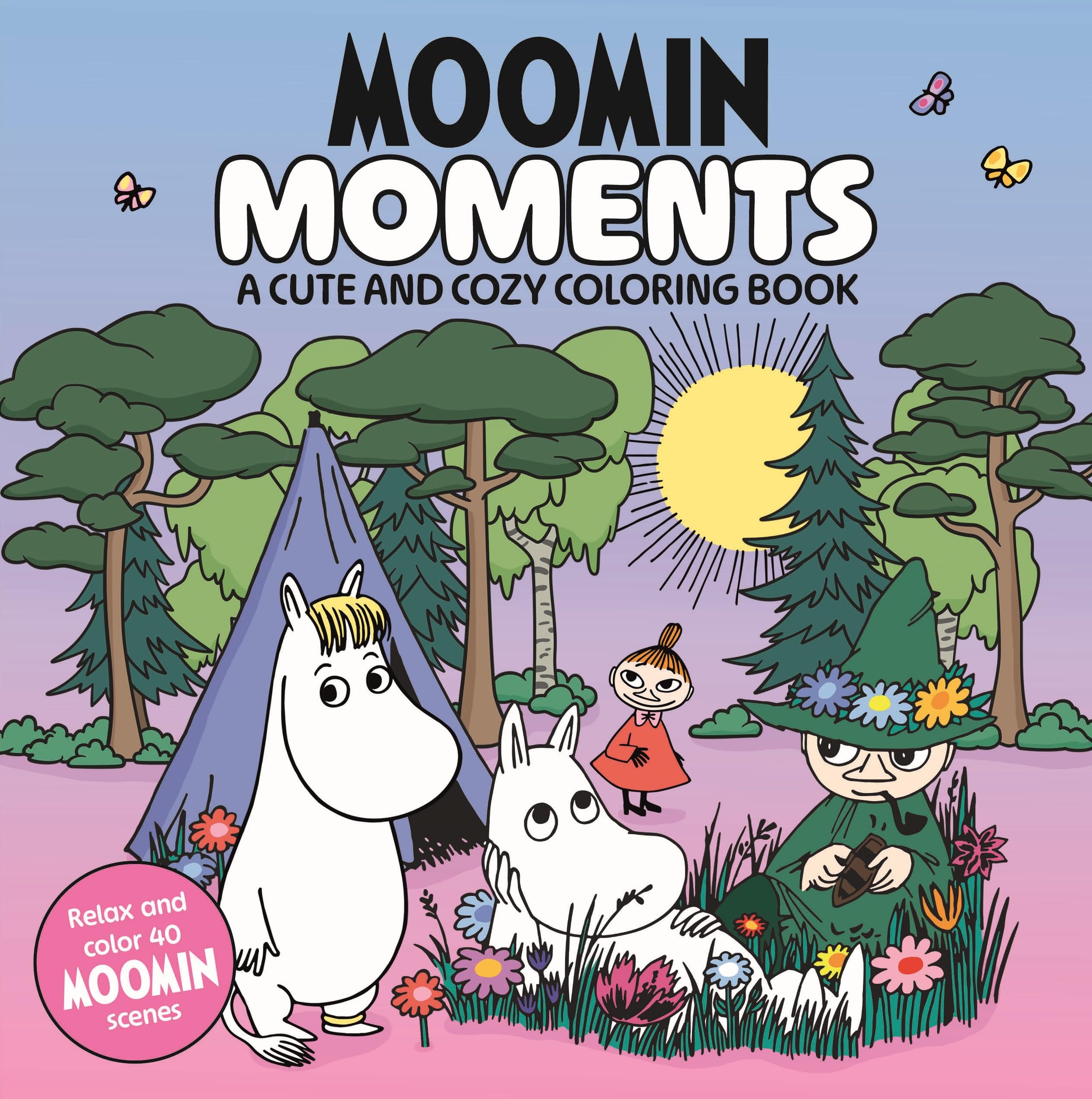 Moomin Moments: A Cute And Cozy Coloring Book