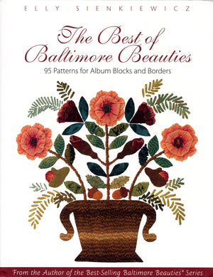 The Best of Baltimore Beauties: 95 Patterns for Album Blocks and Borders,Used