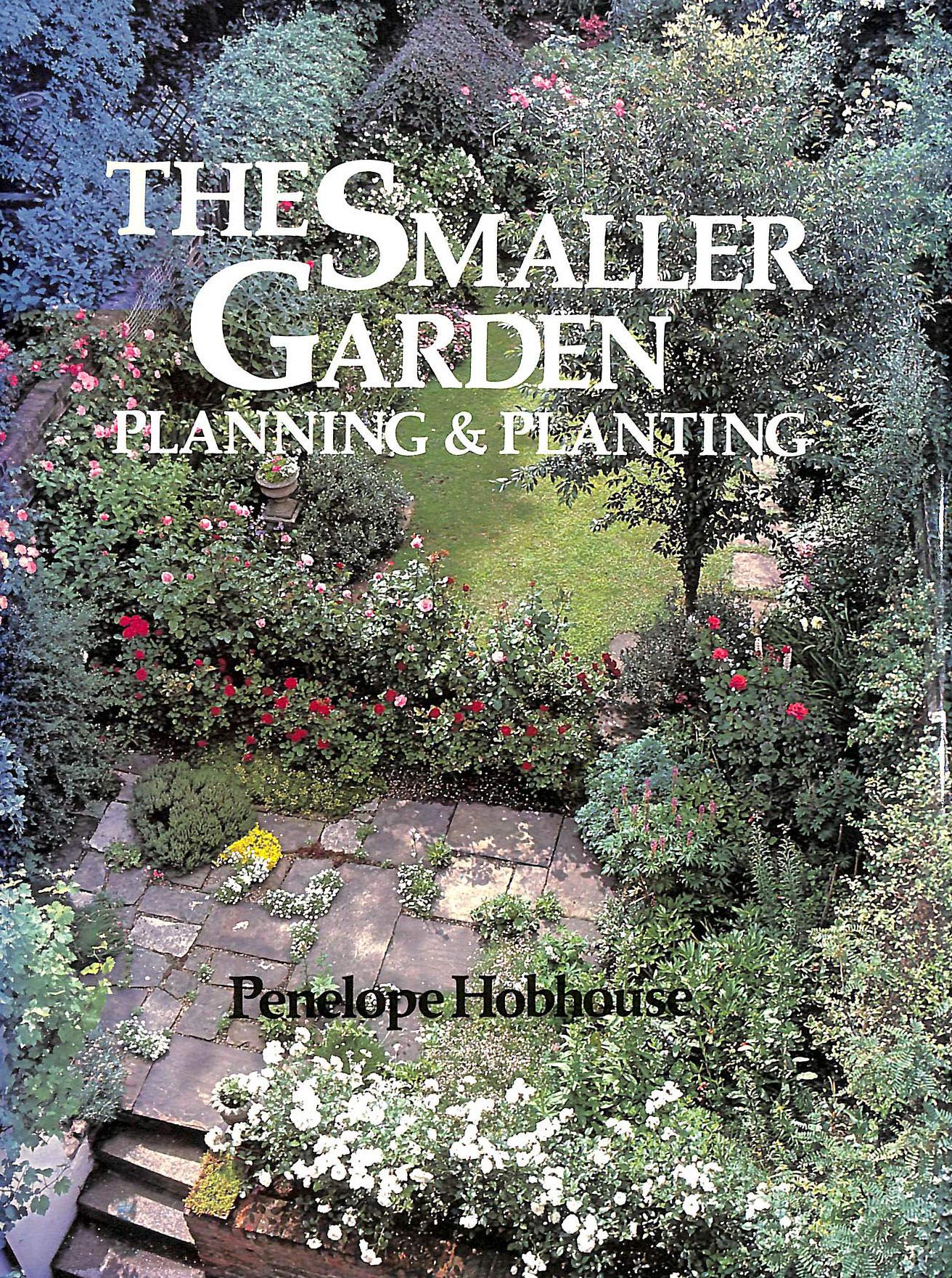 Small Garden: Planning, Preparation and Planting,Used