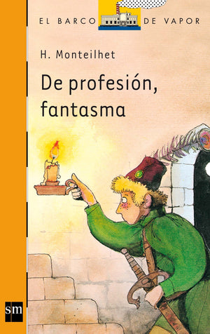 De Profesin, Fantasma (Serie Naranja, 10) (Spanish Edition)