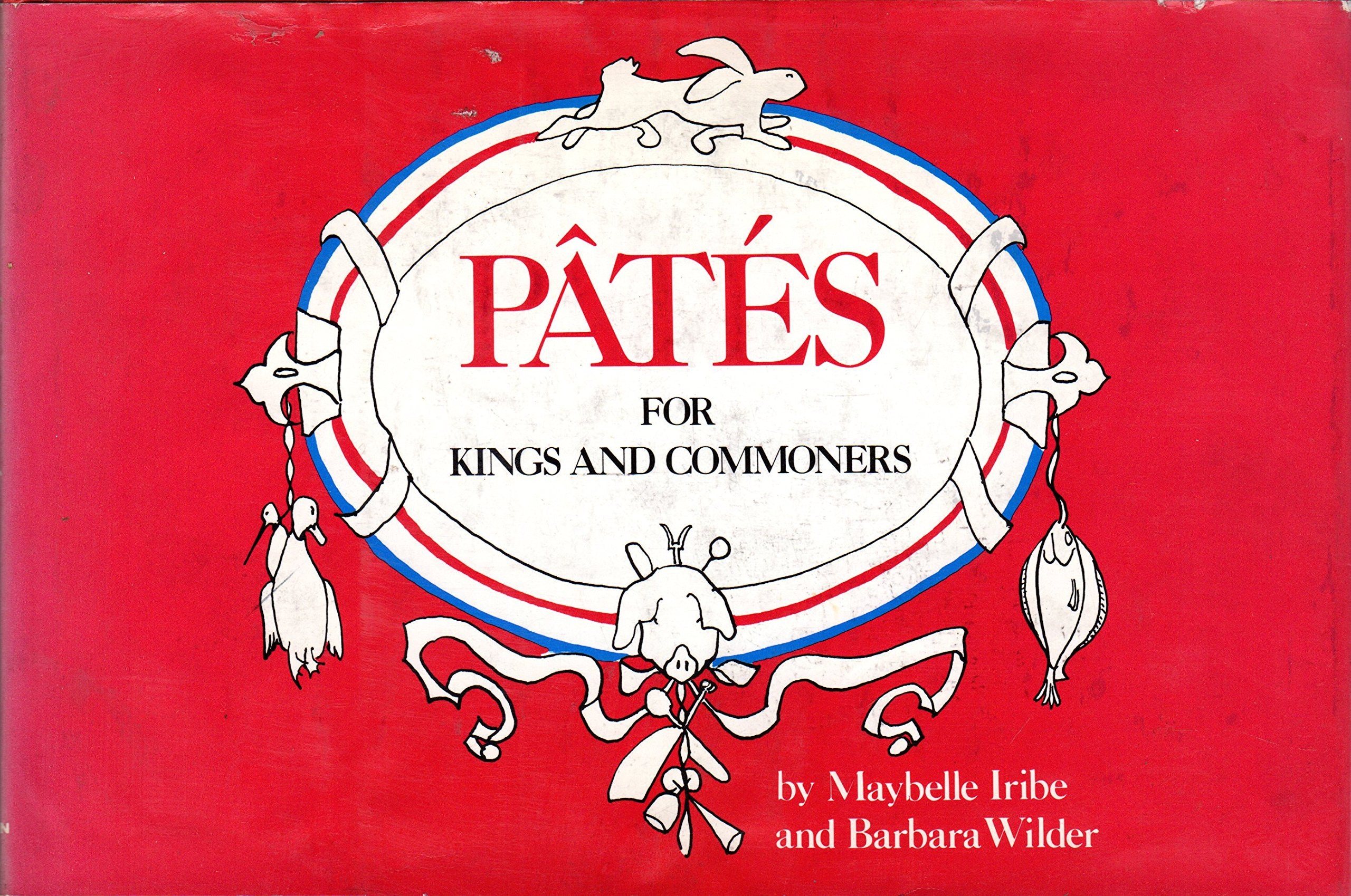 Pa^tes for kings and commoners: A cookbook,Used