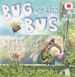 Bug On The Bus (I Like To Read)