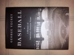 Baseball: A History of America s Favorite Game (Modern Library Chronicles)