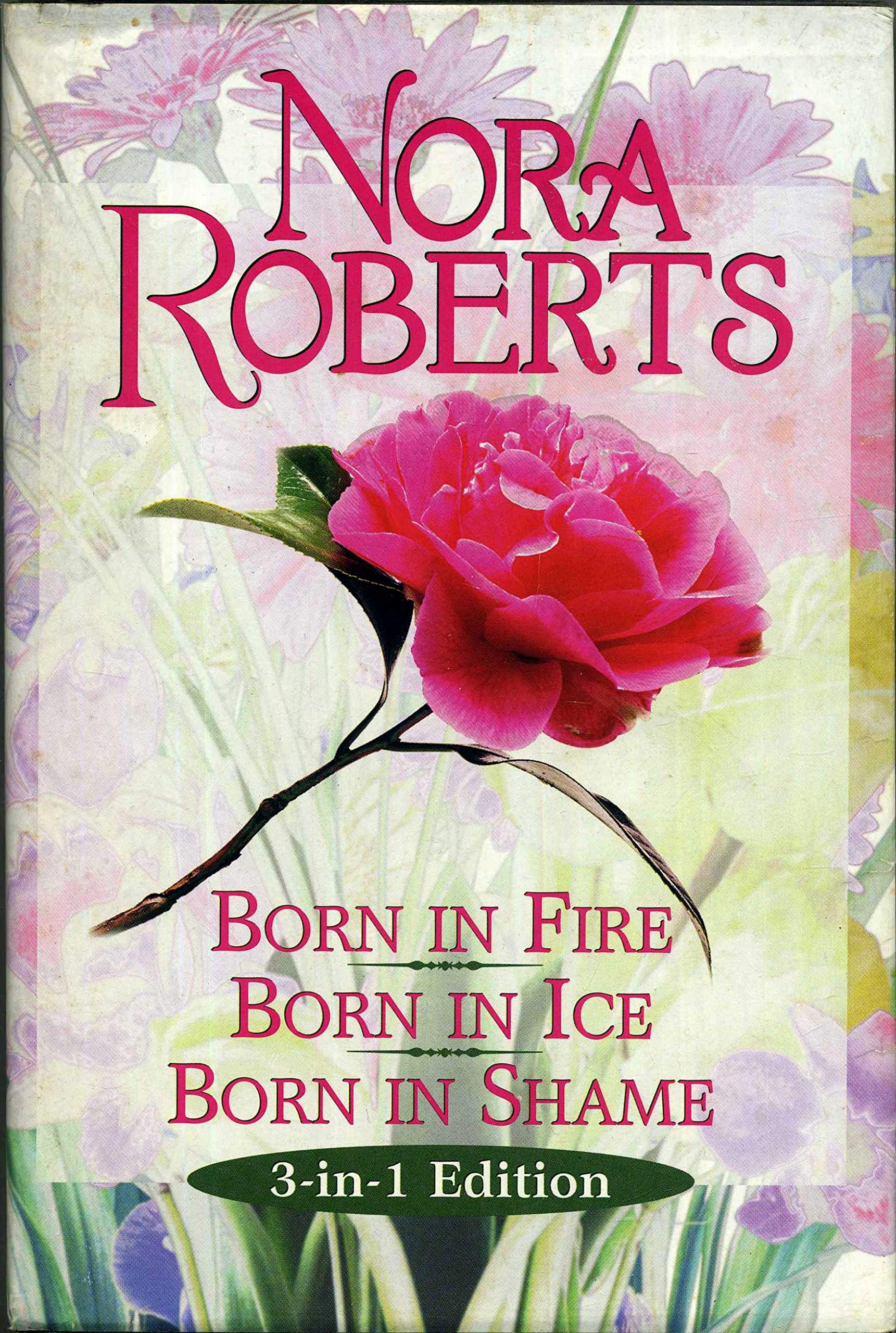 Born in Fire * Born in Ice * Born in Shame (3in1 Edition),Used